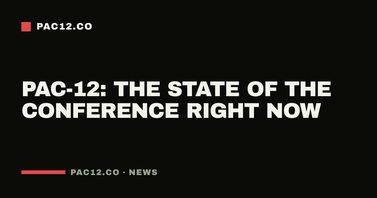 Pac-12: the state of the conference right now