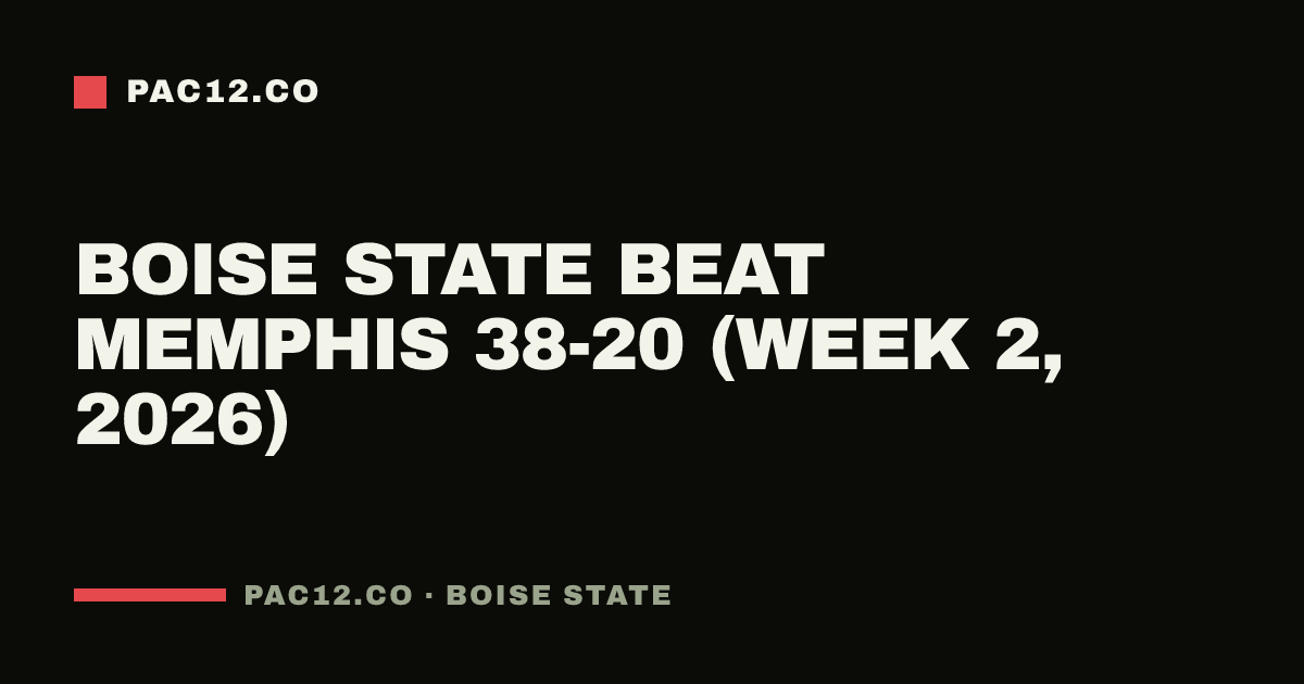 Boise State beat Memphis 38-20 (Week 2, 2026)