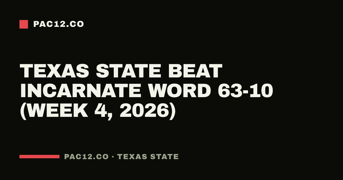 Texas State beat Incarnate Word 63-10 (Week 4, 2026)