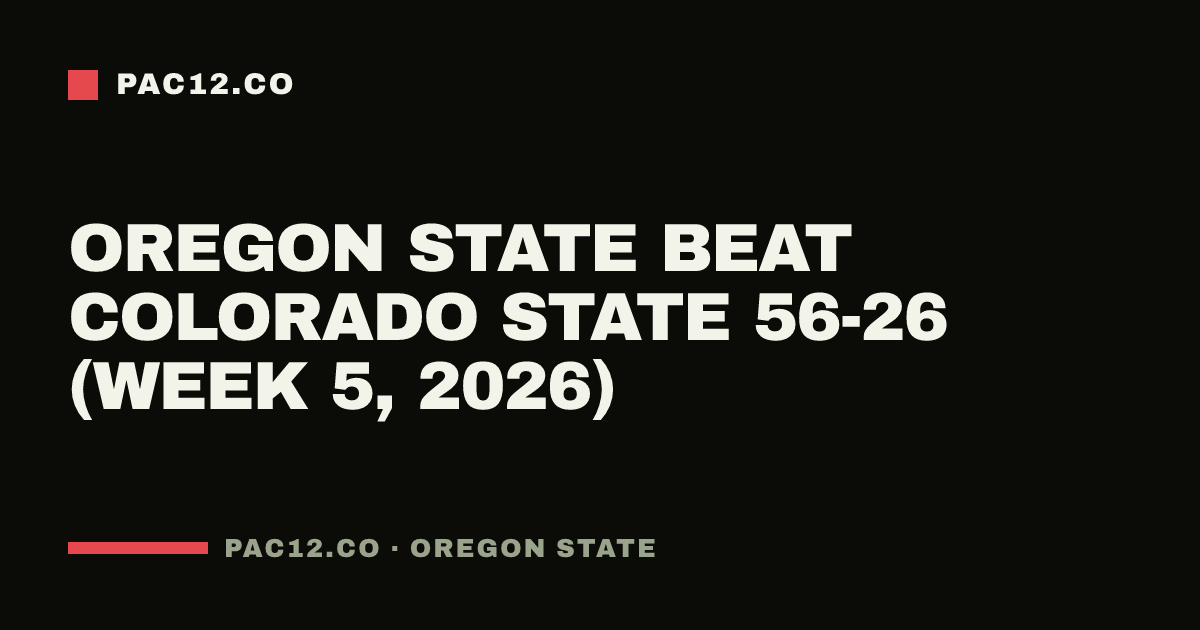 Oregon State beat Colorado State 56-26 (Week 5, 2026)