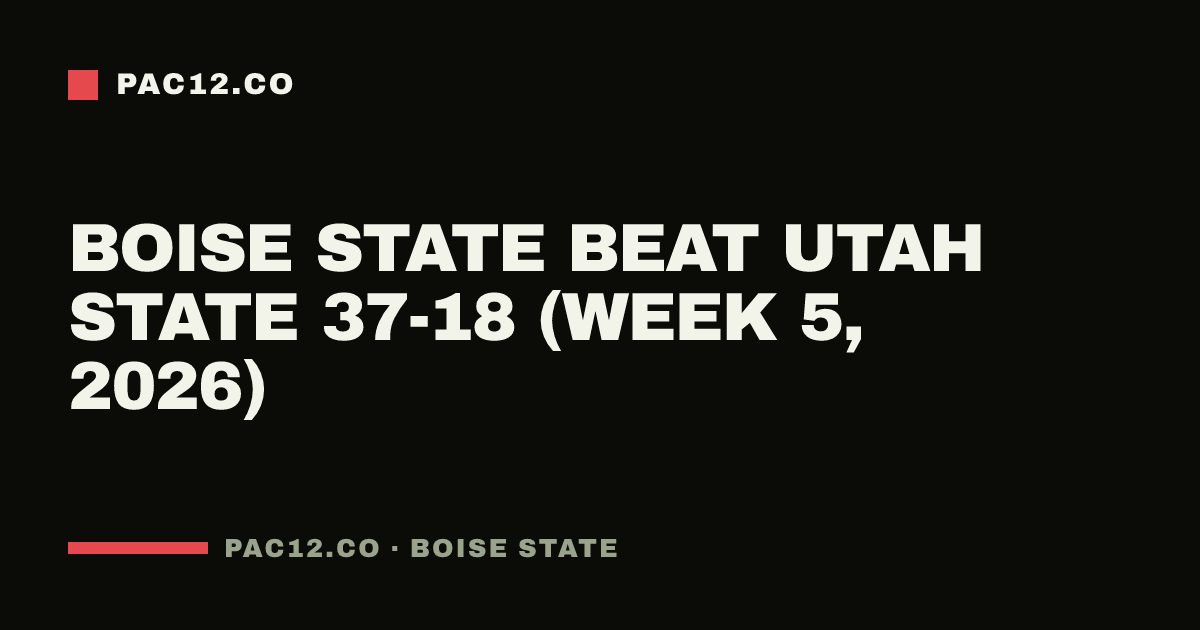 Boise State beat Utah State 37-18 (Week 5, 2026)