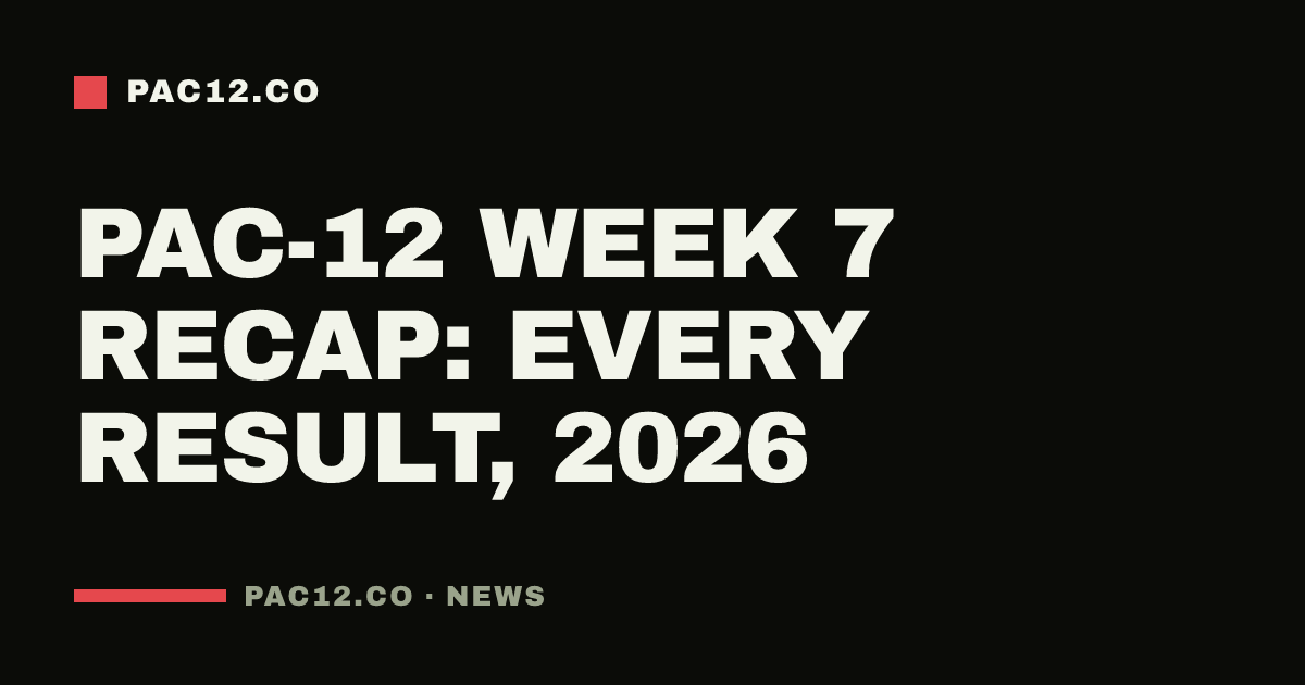 Pac-12 Week 7 recap: every result, 2026